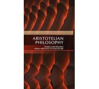Aristotelian Philosophy: Ethics & Politics from Aristotle to MacIntyre