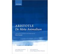Aristotle – De motu animalium: Text and Translation