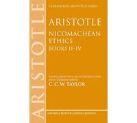 Aristotle – Nicomachean Ethics, Books II–IV – Translated with an Introduction and Commentary