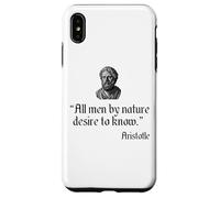 Aristotle Quote All Men By Nature Desire To Know Philosophy Case for iPhone XS Max