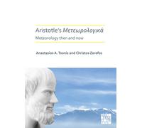 Aristotle’s Meteorologica: Meteorology Then and Now
