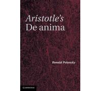 Aristotle's De Anima: A Critical Commentary