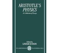 Aristotle's Physics: A Collection of Essays (Clarendon Aristotle)