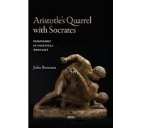 Aristotle's Quarrel with Socrates: Friendship in Political Thought (SUNY series in Ancient Greek Philosophy)