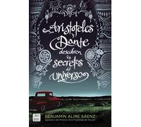 Aristteles y Dante descubren los secretos del universo