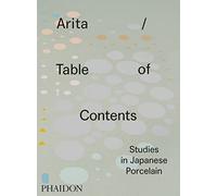 Arita – Table of Contents: Studies in Japanese Porcelain