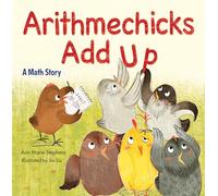 Arithmechicks Add Up: A Math Story
