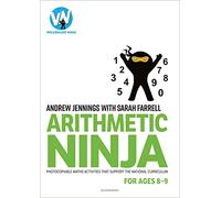 Arithmetic Ninja for Ages 8-9 : Maths activities for Year 4