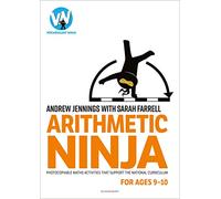 Arithmetic Ninja for Ages 9-10 : Maths activities for Year 5