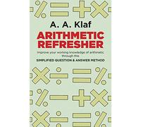 Arithmetic Refresher (Dover Books on Mathema 1.4tics)