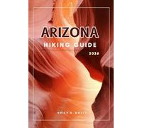 ARIZONA: 25 (Wander & Trek: The Ultimate Hiking Guide Series)