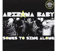Arizona Baby - Songs To Sing Along