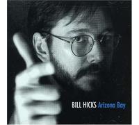 Arizona Bay by Hicks, Bill (1997) Audio CD