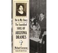 Arizona Dranes – He Is My Story: the.. – CD