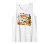 Arizona It is a Dry Heat Roadrunner Cactus Southwest Humor Tank Top