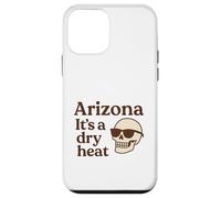 Arizona It’s a Dry Heat Skeleton Funny Desert Summer Case for iPhone 12 mini