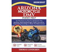 ARIZONA MOTORCYCLE DMV PERMIT PREP: Ace The Exam on a First Try with 400+ Practice Test Questions, Mastering Road Signs/Traffic Laws and In-Depth ... The Riders License (RIDESmart Test Series)