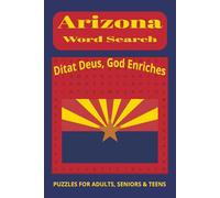 Arizona state Word Search Puzzle Book: Word Searches with Easy to Read Print about vacation, monuments, family fun and More | 6x9 inches, 110 pages | ... … Gift for Vacations, Holiday and Free Times