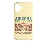 Arizona Stone. Sun. Stillness. & Time Dried Sweet Since 1912 Case for iPhone 16 Plus