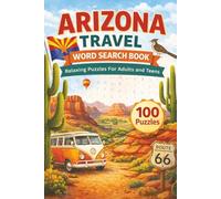 Arizona Travel Word Search Book: 100 Fun and Relaxing American State Travel Puzzles for Adults and Teens. Easy To Read Print 6x9 Inches...Gifts For ... (Ultimate States Travel Word Search Books)
