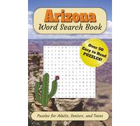Arizona Word Search Book: Word Searches with Easy to Read Print about Arizona, Deserts, Cacti and More| 6x9 inches, 110 pages|50+ Puzzles…Perfect Gift for Vacations, Holidays, and Free Times