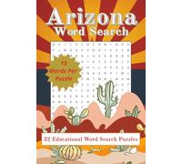 Arizona Word Search: Learn About Arizona Geography, History, Nature and More with Relaxing Trivia and Puzzles! | 6x9 inches, 65 pages | 15 Words Per Puzzle