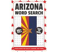 Arizona Word Search Puzzle Book: Word Searches with Easy to Read Print about Arizona, US state of Arizona, Arizona Travel and More | 6x9 inches, 110 ... Gift for Vacations, Holidays and Relaxation