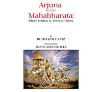 Arjuna in the Mahabharata: Where Krishna is, There is Victory