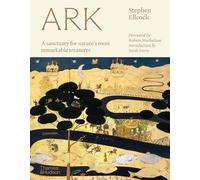 Ark: A visual treasury of earth's living wonders