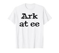 Ark at ee - Bristol talk for "Listen to him / you" T-Shirt