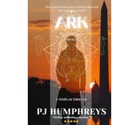 Ark: Return of the Templars (A Templar Thriller Series)