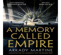 Arkady Martine A Memory Called Empire : Winner of the Hugo Award for Best Novel Arkady Martine Multicolor