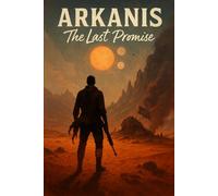 Arkanis: The Last Promise