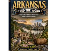 ARKANSAS FIND A WORD: 50 Fun Word Search Puzzles with Arkansas Facts (United States Word Search Puzzles)
