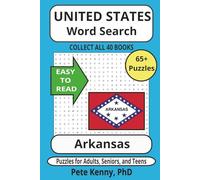 Arkansas Word Search Puzzle book: Word Search with Easy to Read Print about Arkansas, the Natural state, cities, towns, & municipalities | 6x9 inches, ... America Word Search Puzzle Books Collection)