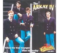 Arkay IV - When We Was Younger...Than Yes