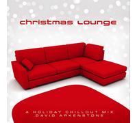 Arkenstone, David - Christmas Lounge