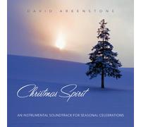 Arkenstone, David - Christmas Spirit: An Instrumental Soundtrack for