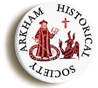 ARKHAM HISTORICAL SOCIETY HP LOVECRAFT CTHULHU MYTHOS BUTTON BADGE (2inch / 50mm diameter)