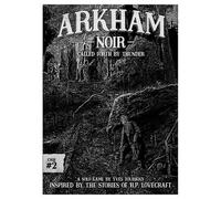 Arkham Noir: Case #2 â€“ Called Forth By Thunder - Brand New & Sealed