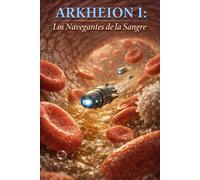ARKHEION: LOS NAVEGANTES DE LA SANGRE