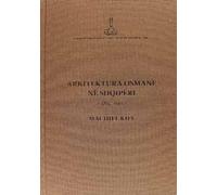 Arkitektura Osmane ne Shqiperi: 1385-1912