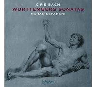 arl Philipp Emanuel Bach - CPE Bach: Württemberg Sonatas [Mahan