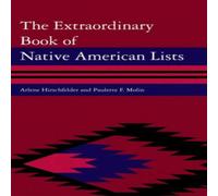 Arlene Hirschfelder Extraordinary Book of Native American Lists Hardcover Arlene Hirschfelder Multicolor