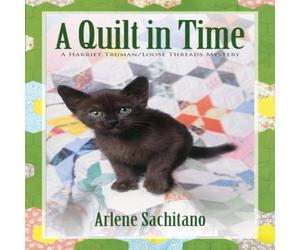Arlene Sachitano A Quilt in Time Paperback Book Arlene Sachitano Multicolor