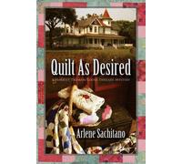 Arlene Sachitano Quilt as Desired Paperback Book Arlene Sachitano Multicolor