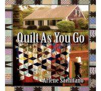 Arlene Sachitano Quilt as You Go Paperback Book Arlene Sachitano Multicolor