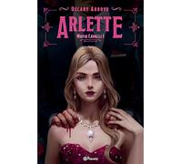 Arlette. Edición Ampliada Y Revisada / Arlette. Expanded and Revised Edition: 1 (Mafia Cavalli)
