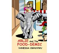 Arlie and the Food-Demic