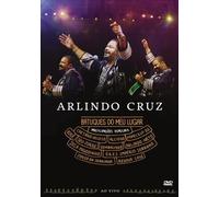 Arlindo Cruz: Batuques do Meu Lugar by Arlindo Cruz